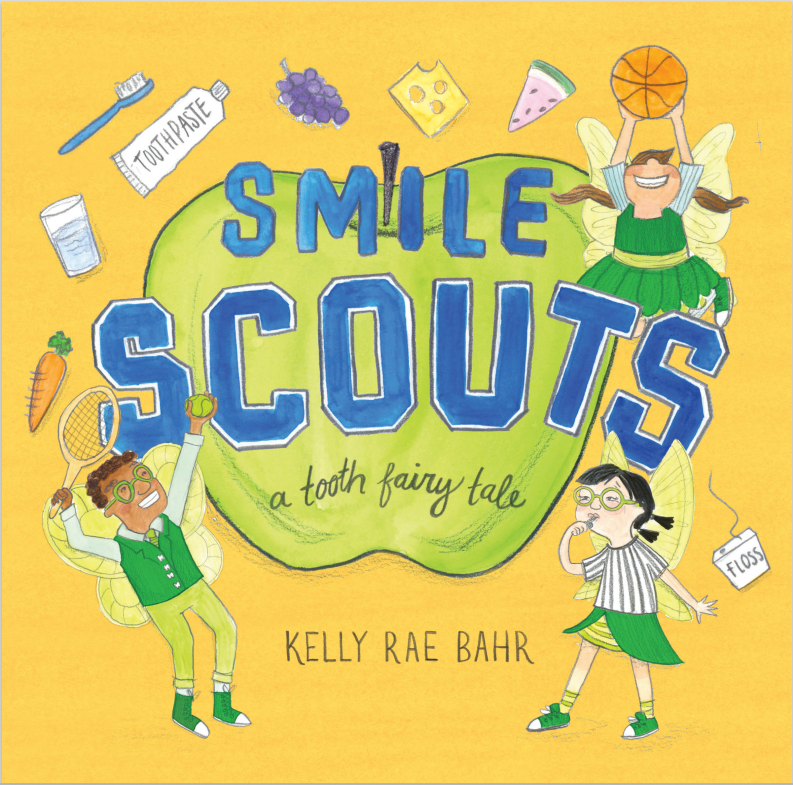 Smile Scouts: A Tooth Fairy Tale