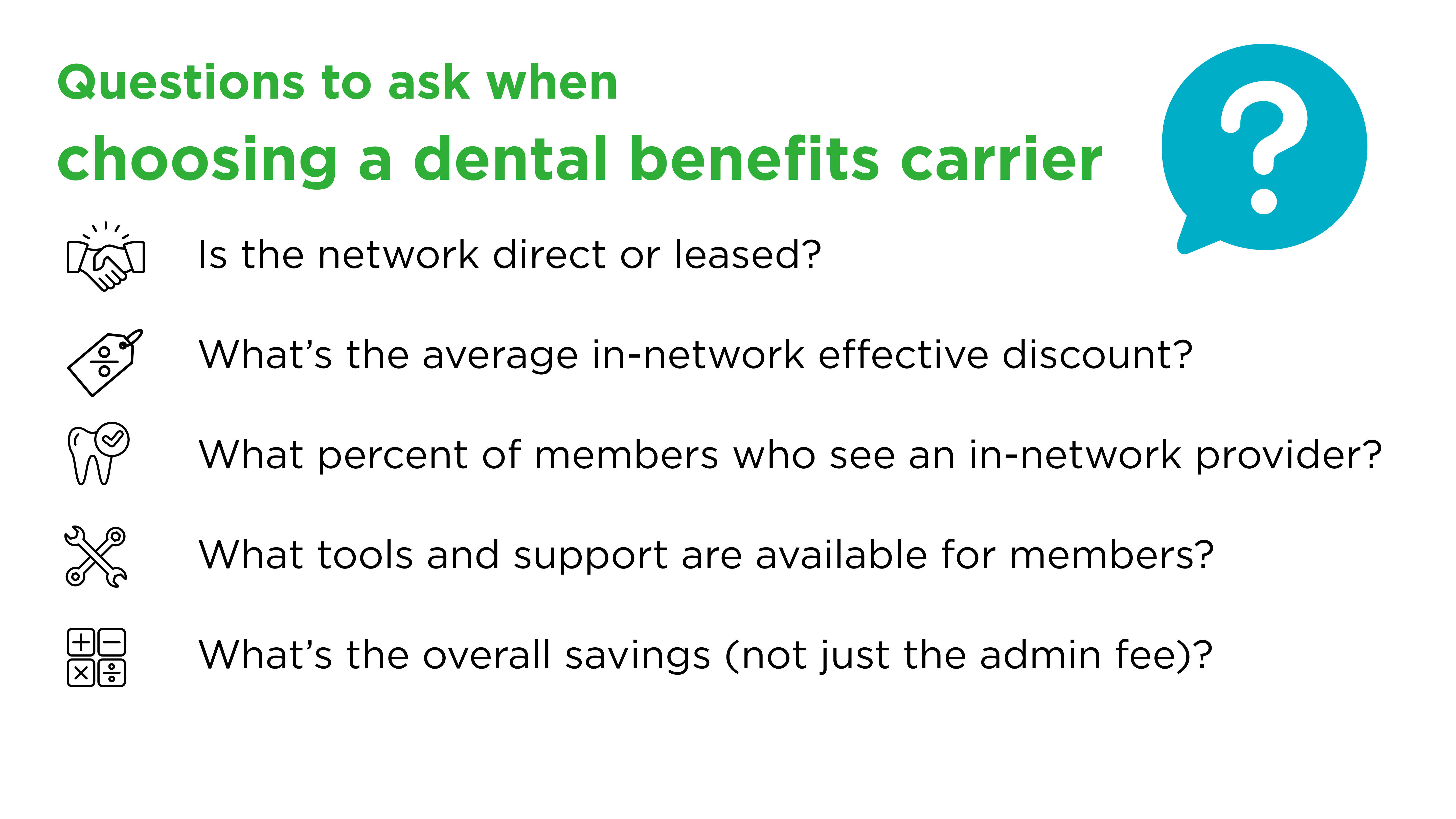 Questions to ask when choosing a dental benefits carrier